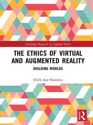 cover image of The Ethics of Virtual and Augmented Reality